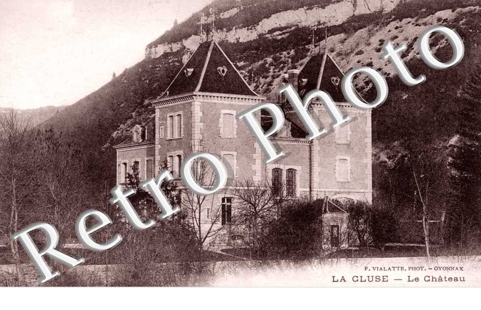 LA CLUSE. Le Chateau