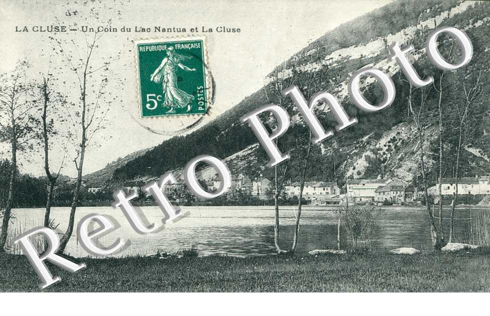 LA CLUSE. Un Coin du Lac Nantua et La Cluse