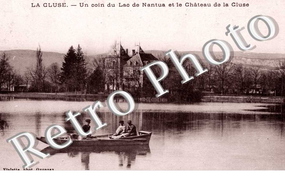 LA CLUSE. Un coin du Lac de Nantua et le chateau de la Cluse