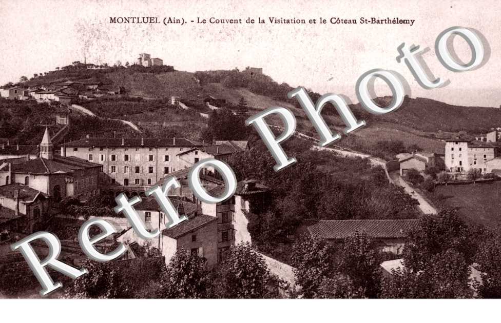 le Couvent et la Visitation et le Coteau Saint-Barthelemy