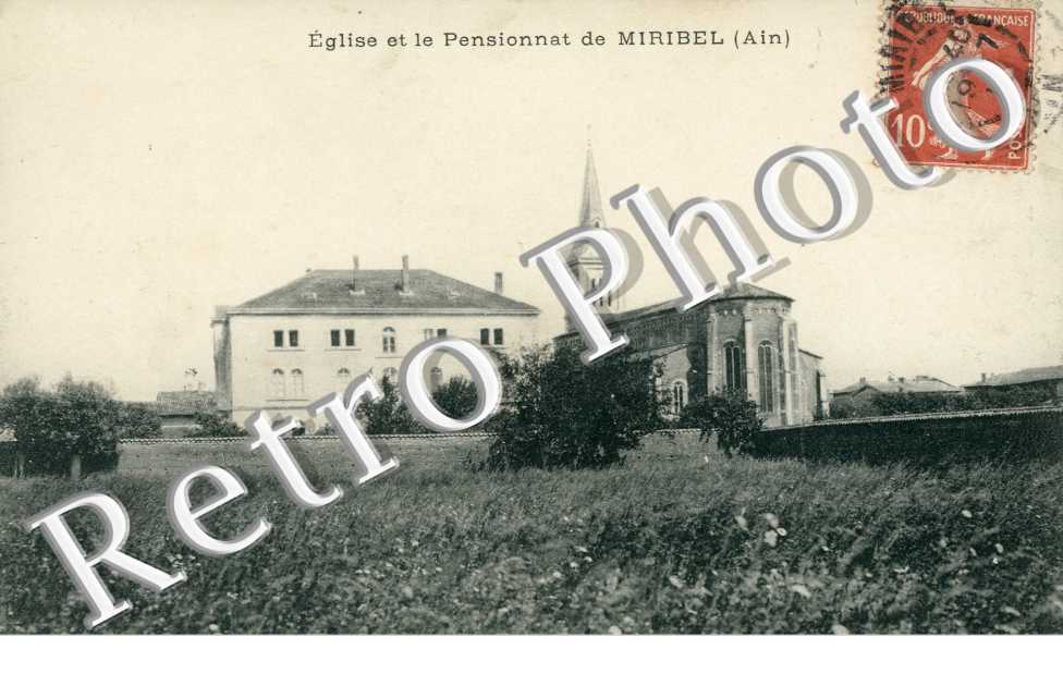 l'Eglise et le Pensionnat de Miribel