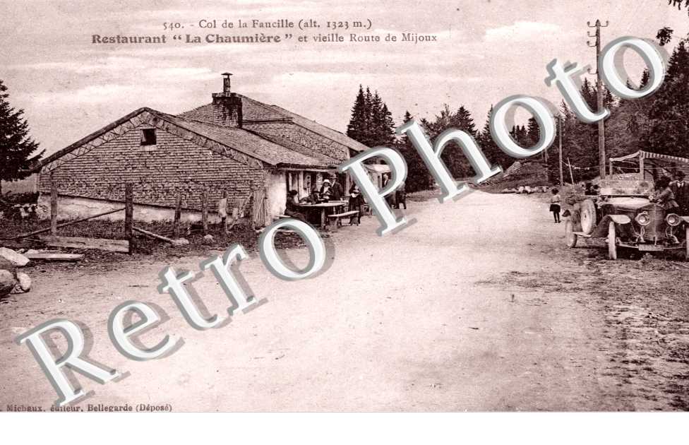 Col de la Faucille, Restaurant "la Chaumiere" et Vieille Route de Mijoux