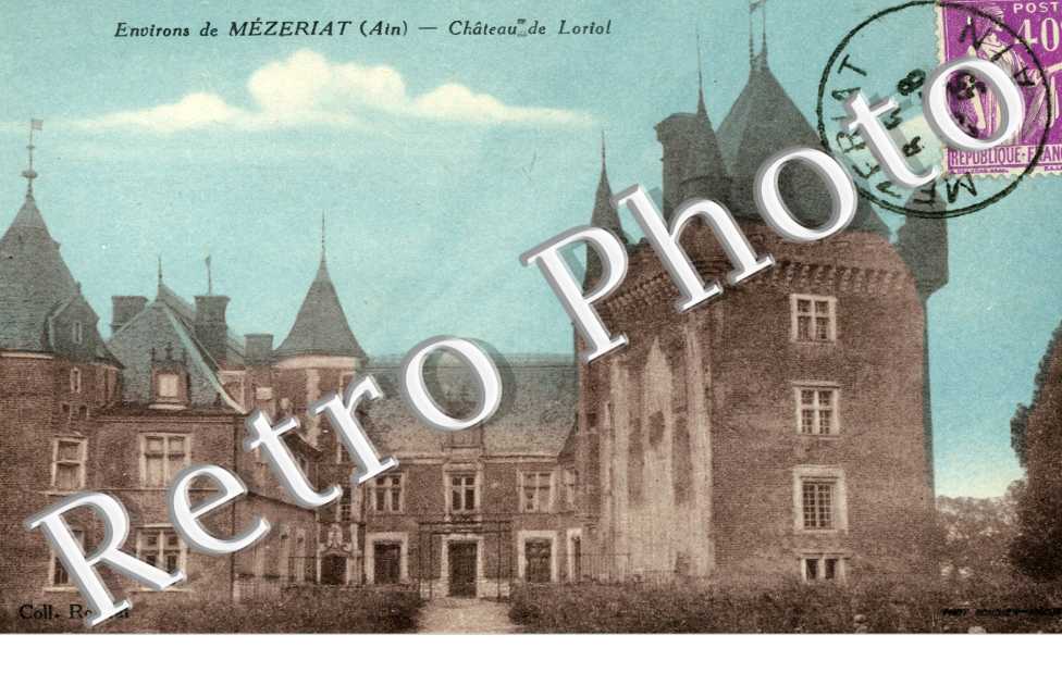 Environs de Mezeriat, Chateau de Loriol