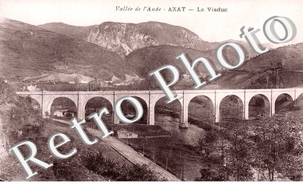 le Viaduc, la Vallee de l'Aude