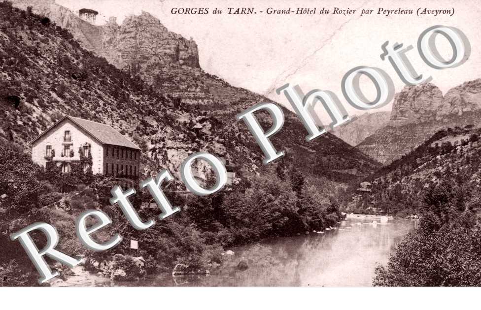 Gorges du Tarn - grans hotel du Rozier
