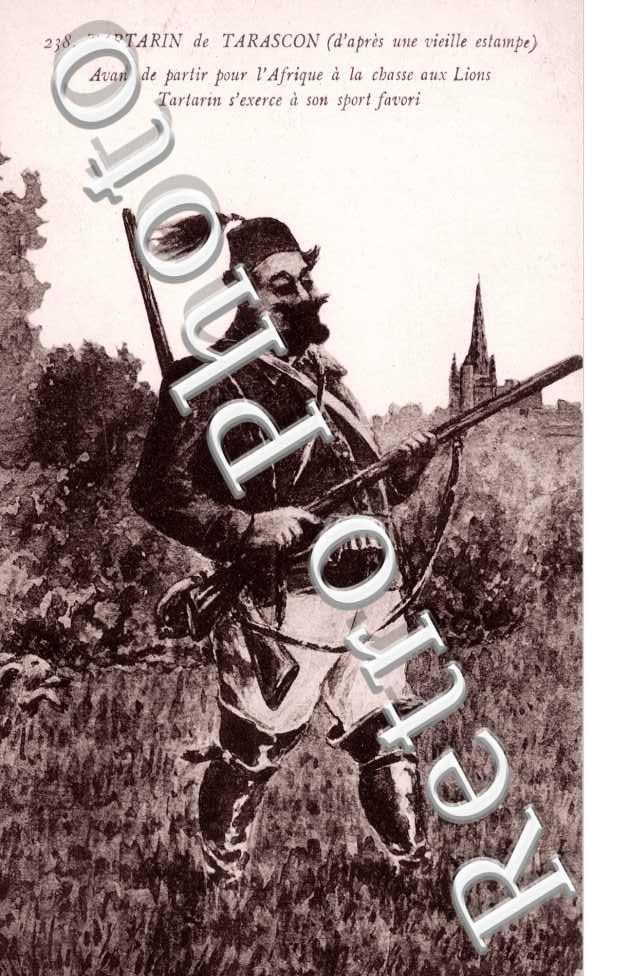 Tartarin de Tarascon avant de partir en Afrique a la Chasse aux Lions