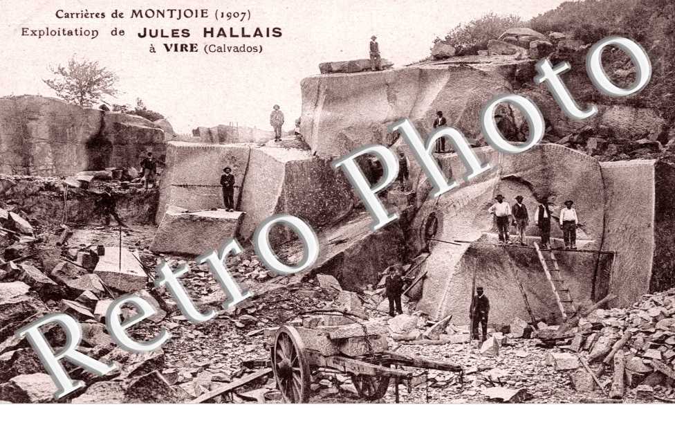 Carriere de Montjoie, Exploitation de Jules Hallais a Vire