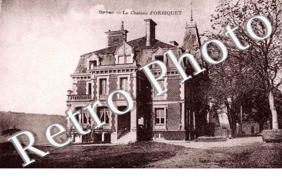 le Chateau d'Orbiquet