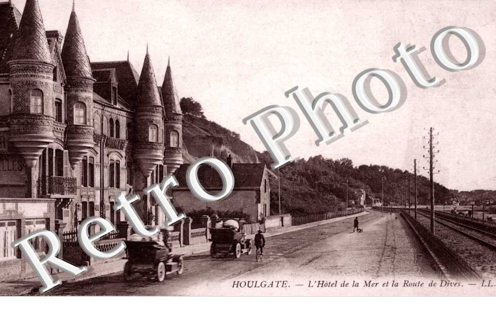 l'Hotel de la Mer et la Route de Dives
