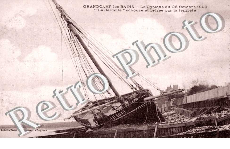 Le cyclone  du 28 octobre 1909 La sarcelle echouee et brisee par la tempete