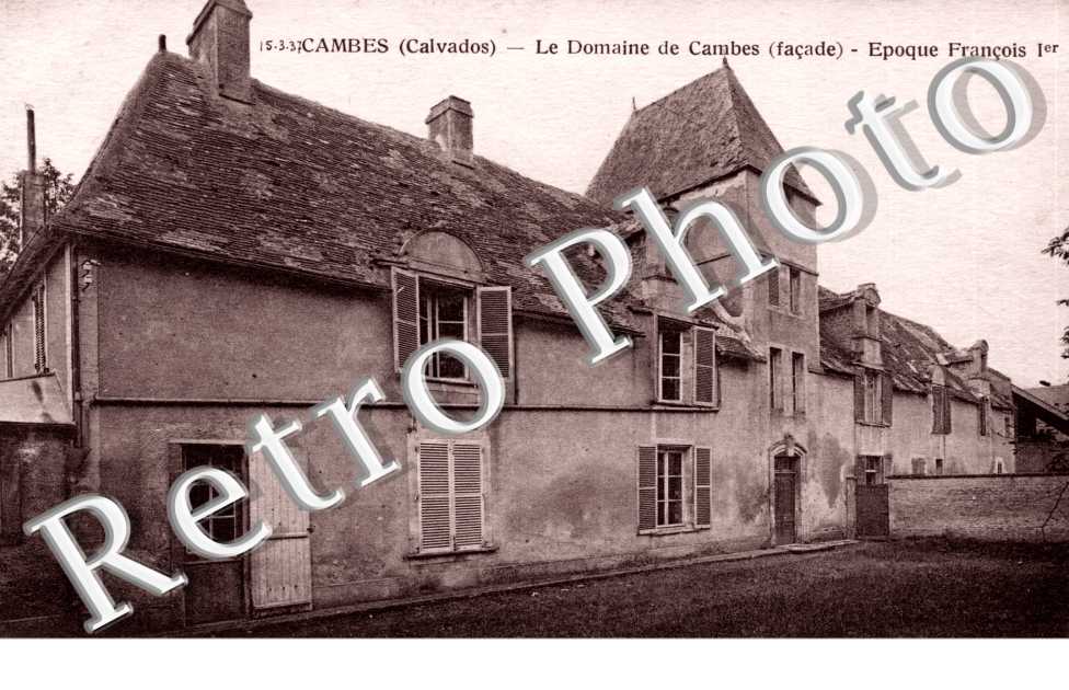 le domaine de Cambes, epoque Francois Ier