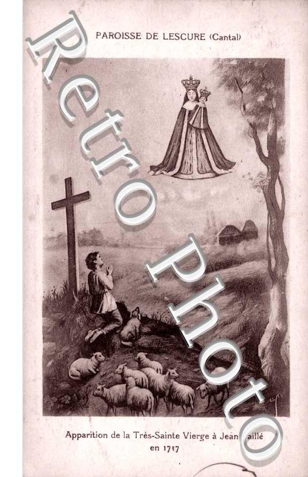 Lescure Apparition de la Tres-Sainte-Vierge a Jean Paille