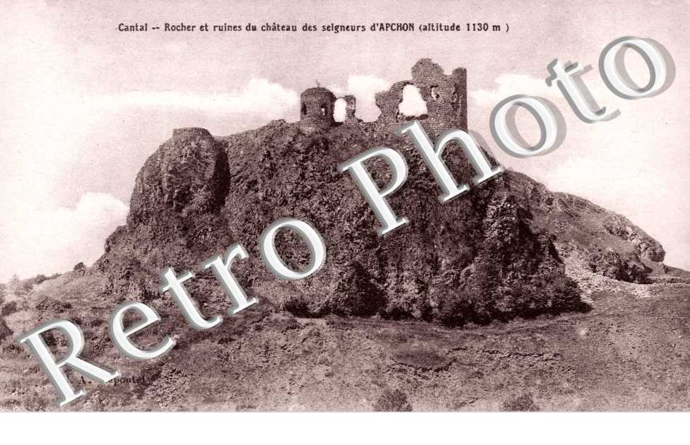 Rocher et ruines du chateau des seigneurs d'Apchon