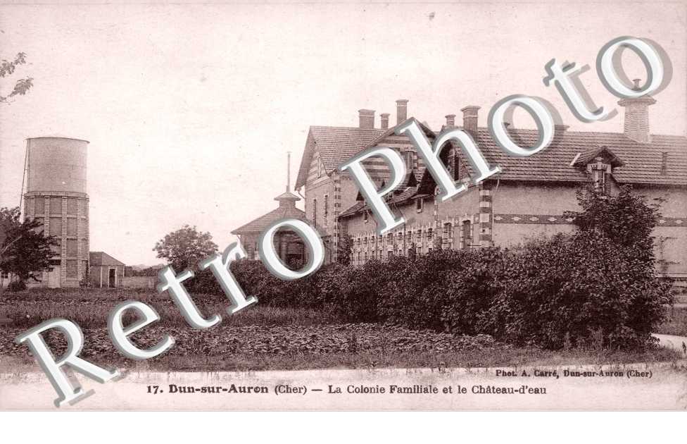 la Colonie Familiale et le Chateau d'Eau