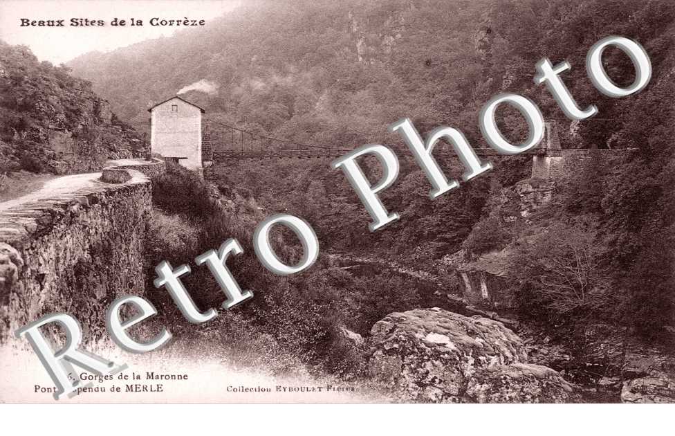 Gorges de la Maronne et Pont suspendu de Merle