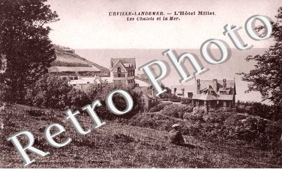 l'Hôtel Millet, les Châlets et la Mer