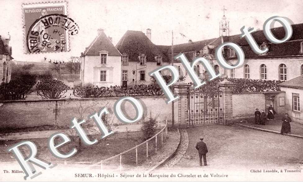 Hopital, Sejour de la Marquise du Chatelet et de Voltaire