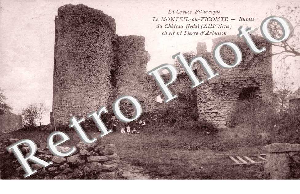 ruines du chateau feodal ou est ne Pierre d'Aubusson