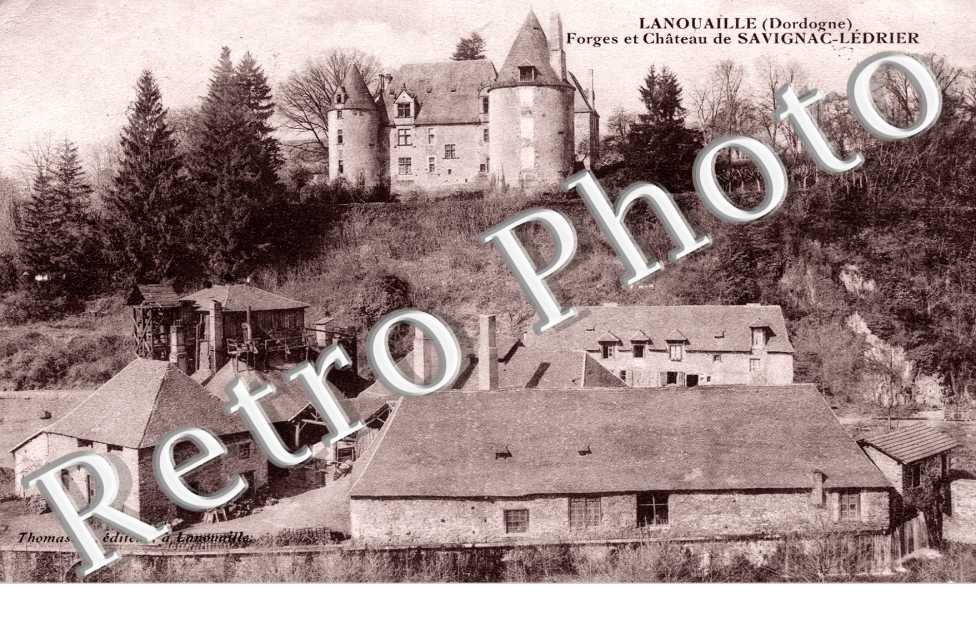 Forges et chateau de Savignac-Ledrier