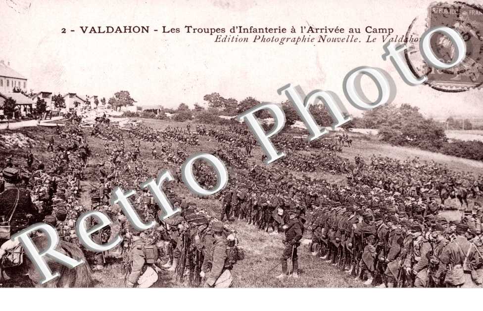 le Camp -Arrivee des Troupes d'infanterie