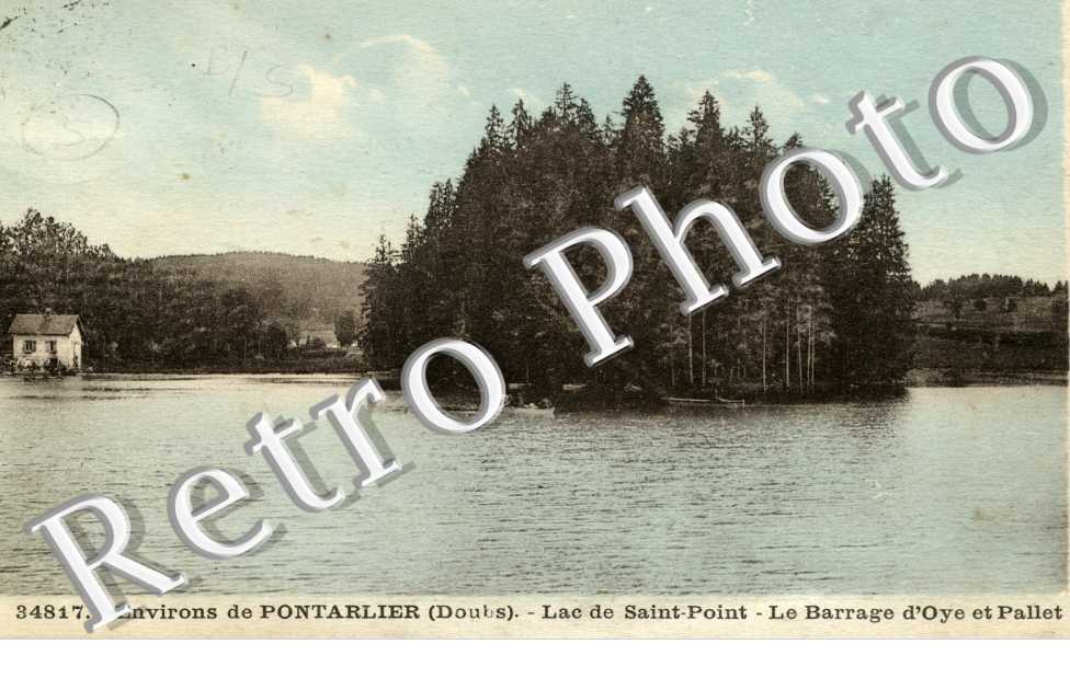 Environs de Pontarlier - Lac de Saint Point - Le Barrage d'Oye et Pallet