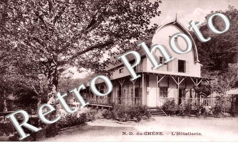 Notre-Dame du Chene, l'hotellerie