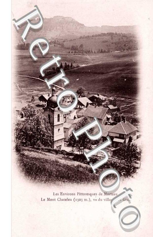le Mont Chateleu, Vue du village des Gras