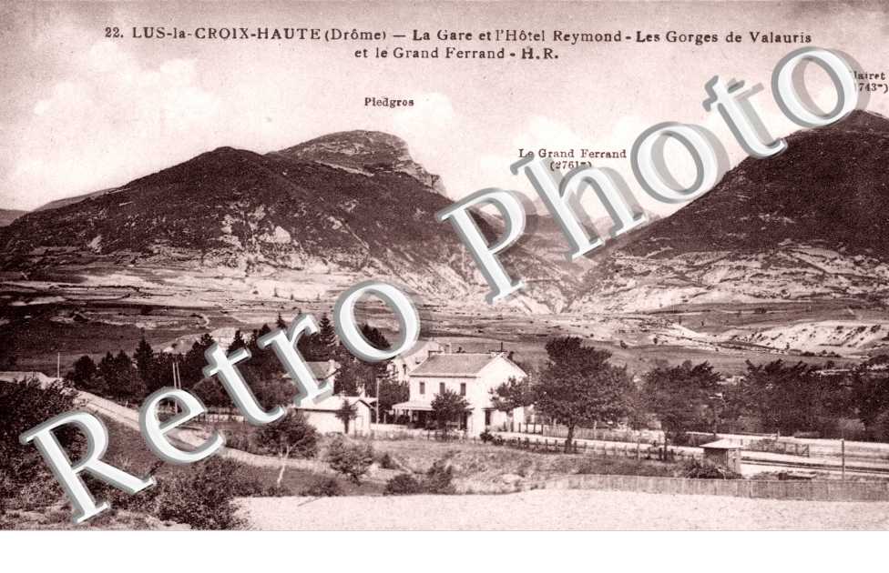 la gare et l'hotel reymond, les gorges valauris et le grand ferrand