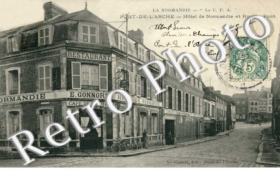 Hotel de Normandie et rue du pont