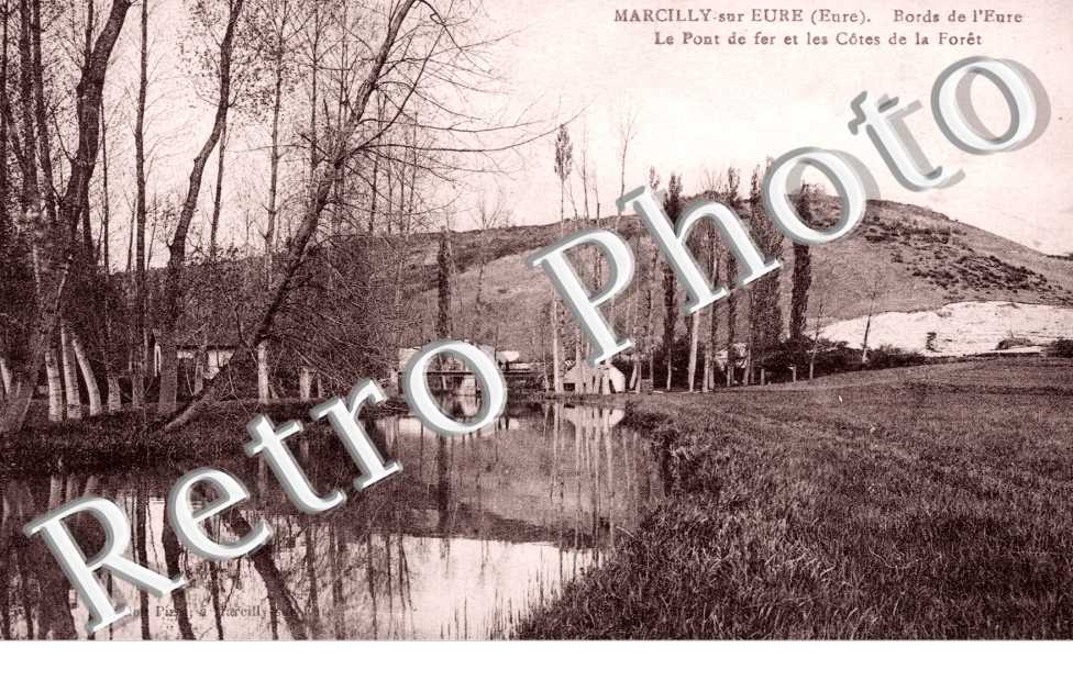 Bords de l'Eure - le pont de fer et les cotes de la Foret