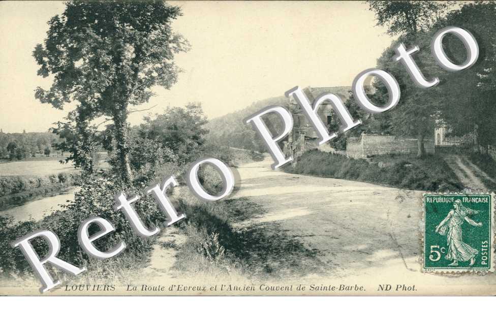 Route d'Evreux et Ancien Couvent de Sainte Barbe