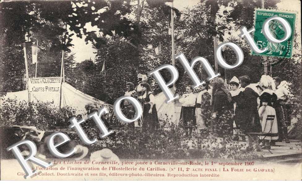 Les cloches de Corneville - piece jouee le 1 sept 1907   - THEATRE