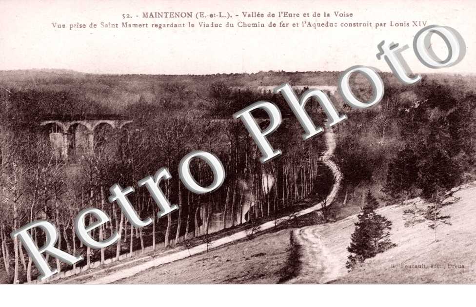 Vallee de l'Eure et de la Voise - Vue Prise de Saint Mamert sur le Viaduc du chemin de fer et l'Aqueduc construit par Louis XIV