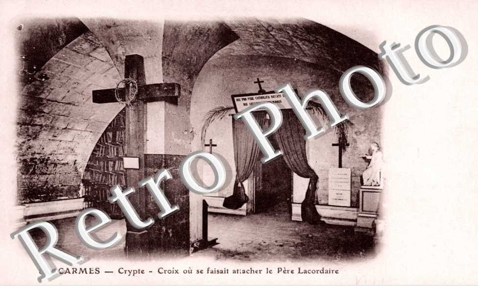 Croix ou se faisait attacher  le pere Lacordaire - CARMES