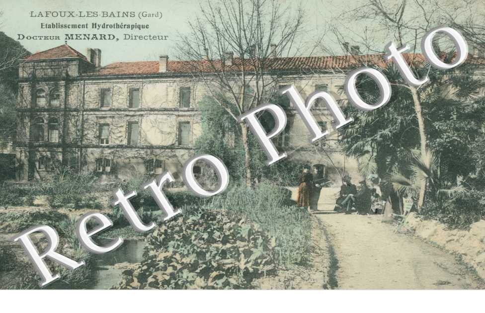 LAFOUX LES BAINS - etablissement hydrotherapique Docteur Menard directeur