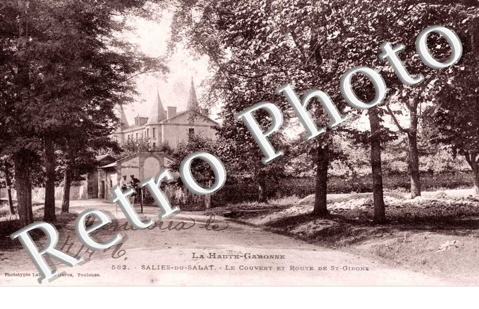 Le Couvent et Route de St Girons