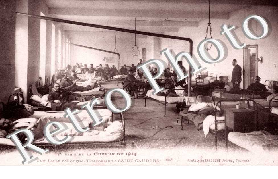 3eme serie de guerre de 1914 Une salle d'hopital temporaire a Saint Gaudens