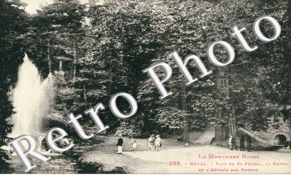 Parc de Saint-Ferreol  et l'entree des voutes