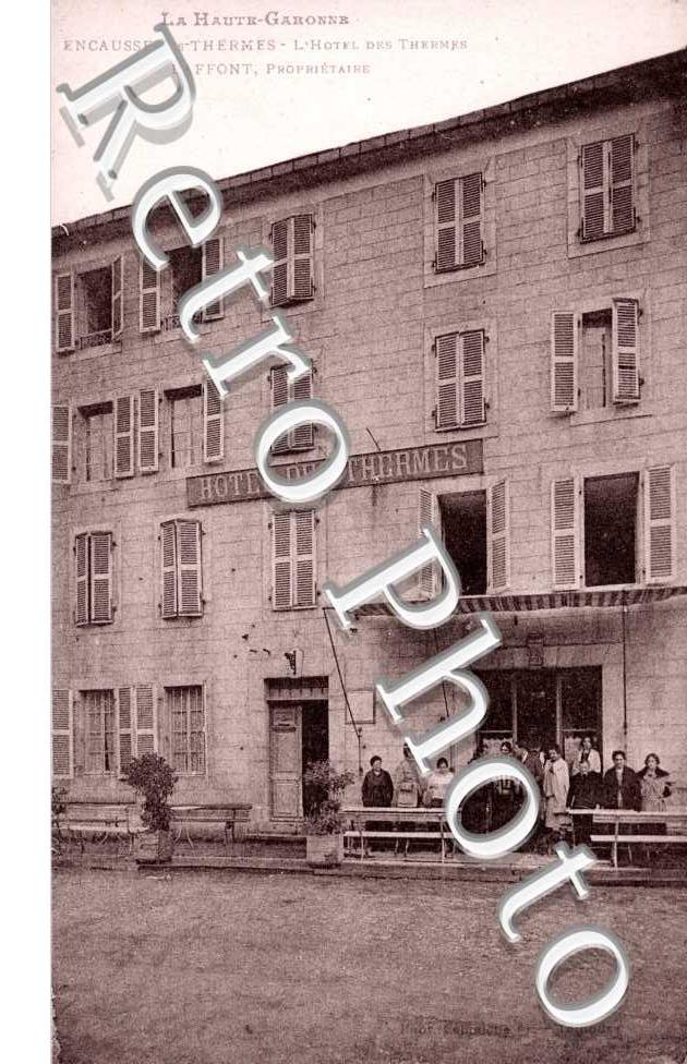 l'hotel des thermes, Laffont, proprietaire