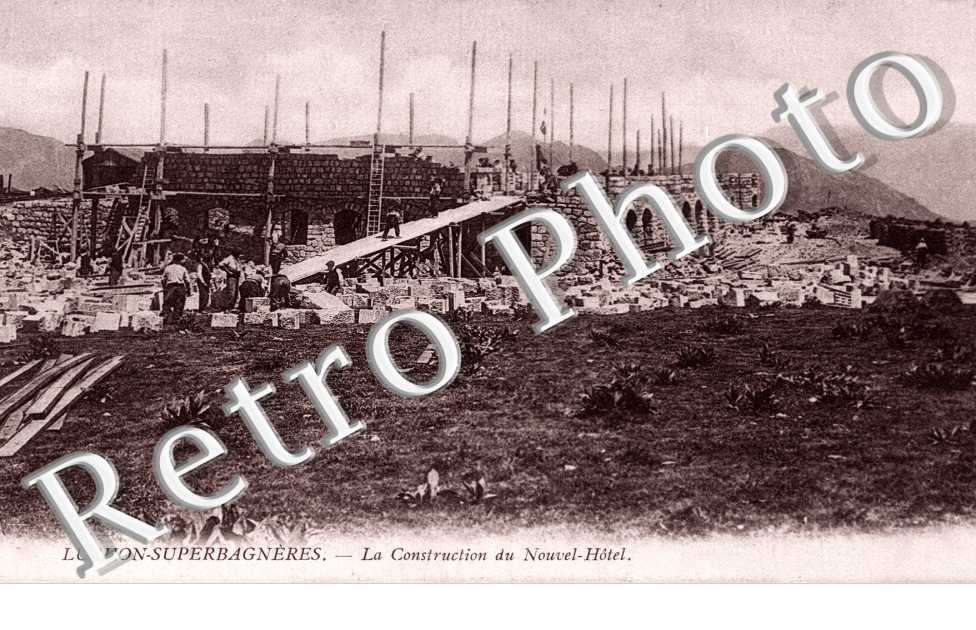la construction du Nouvel Hotel
