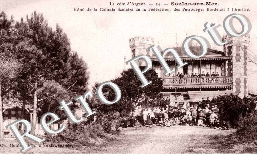 Hotel de la Colonie Scolaire de la Federation des Patronages Bordelais