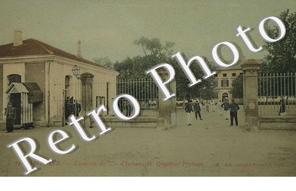caserne du 57e regiment d'infanterie - quartier Proteau
