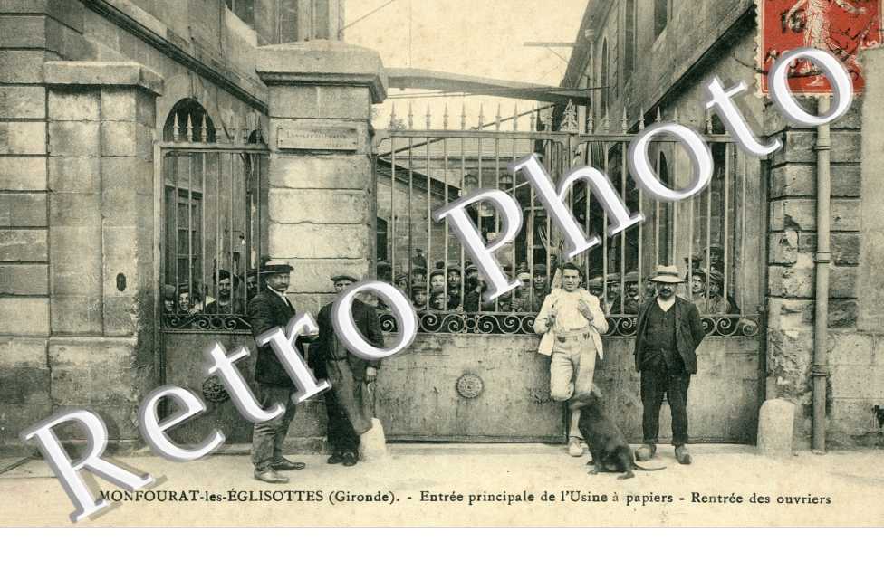 Monfourat les Eglisottes, Rentree des Ouvriers Entree principale de l'usine a papiers
