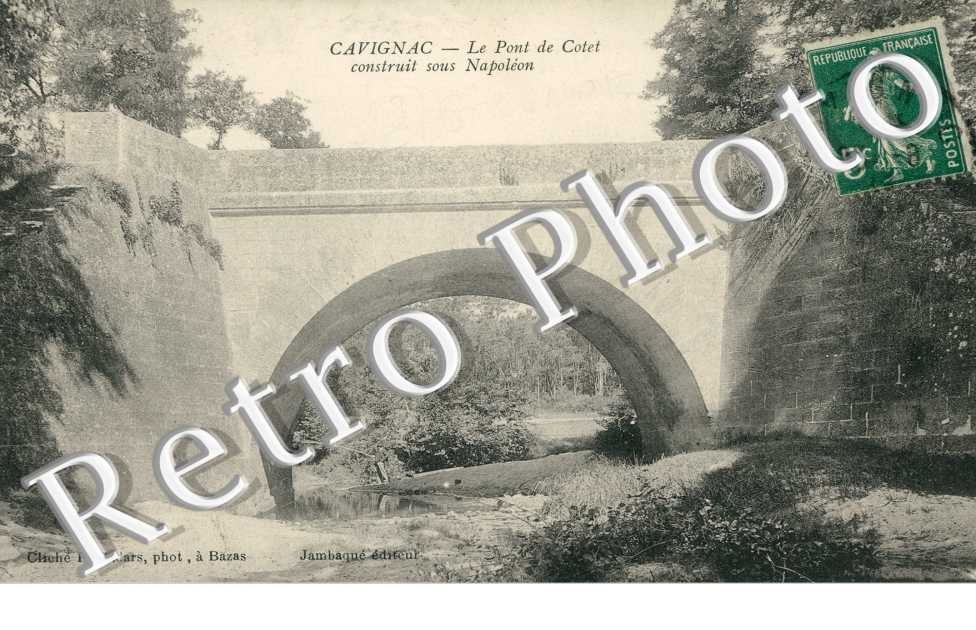Le Pont de Cotet construit sous Napoleon