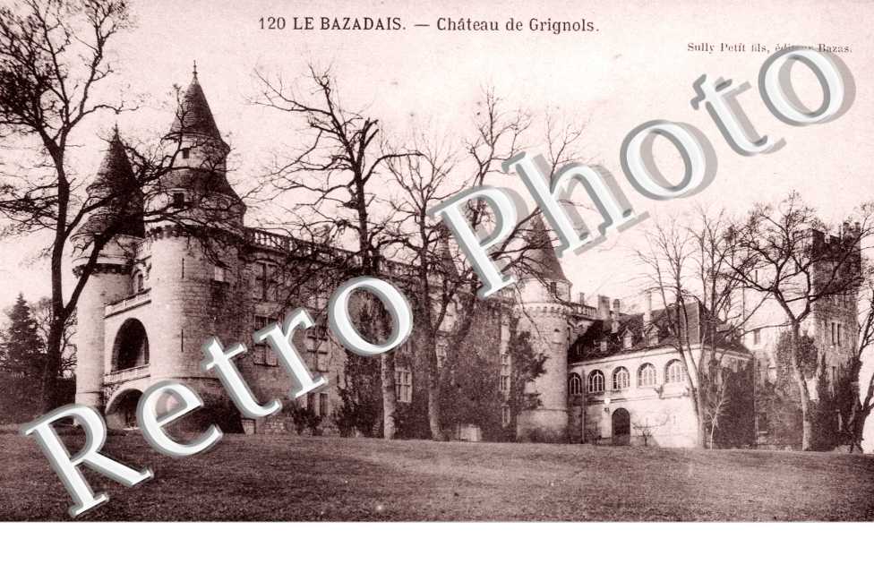 Chateau de Grignols - Le Bazadais