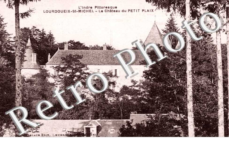 Lourdoueix Saint Michel Le chateau du Petit Plaix
