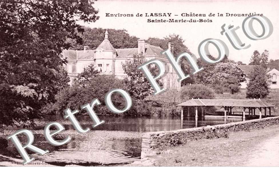 Environs de Lassay - Château de la Drouardière - Sainte Marie du Bois
