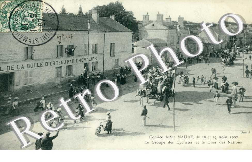 comice de Ste Maure du 18 et 19 AOUT 1907. Le groupe des Cyclistes et le char des Nations