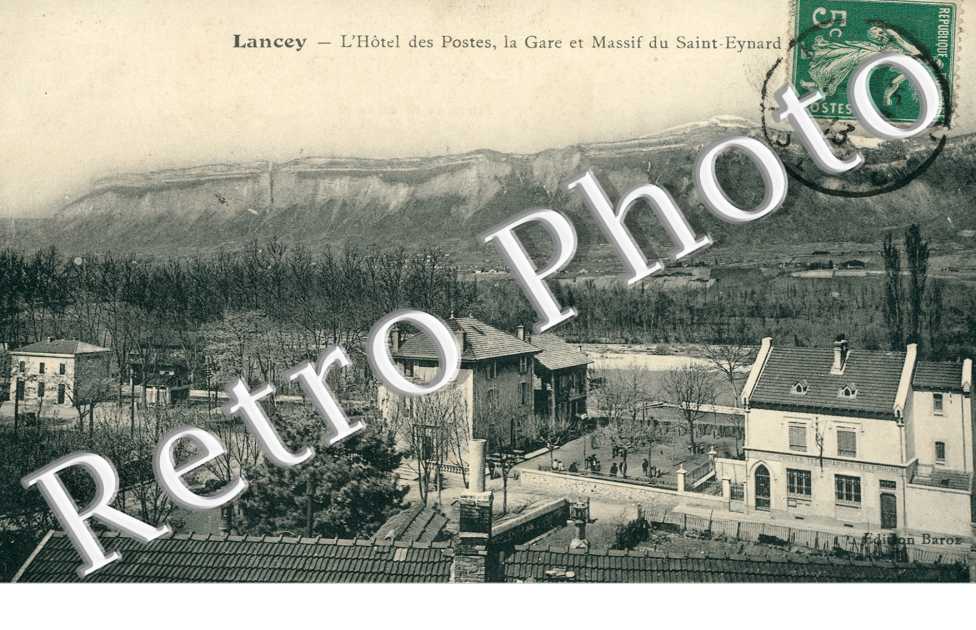 l'Hotel des Postes, la Gare et le Massif du Saint-Eynard, Lancey