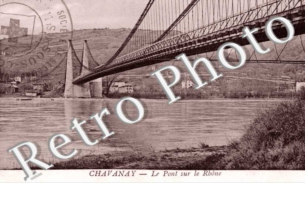 le Pont sur le Rhone, Chavanay